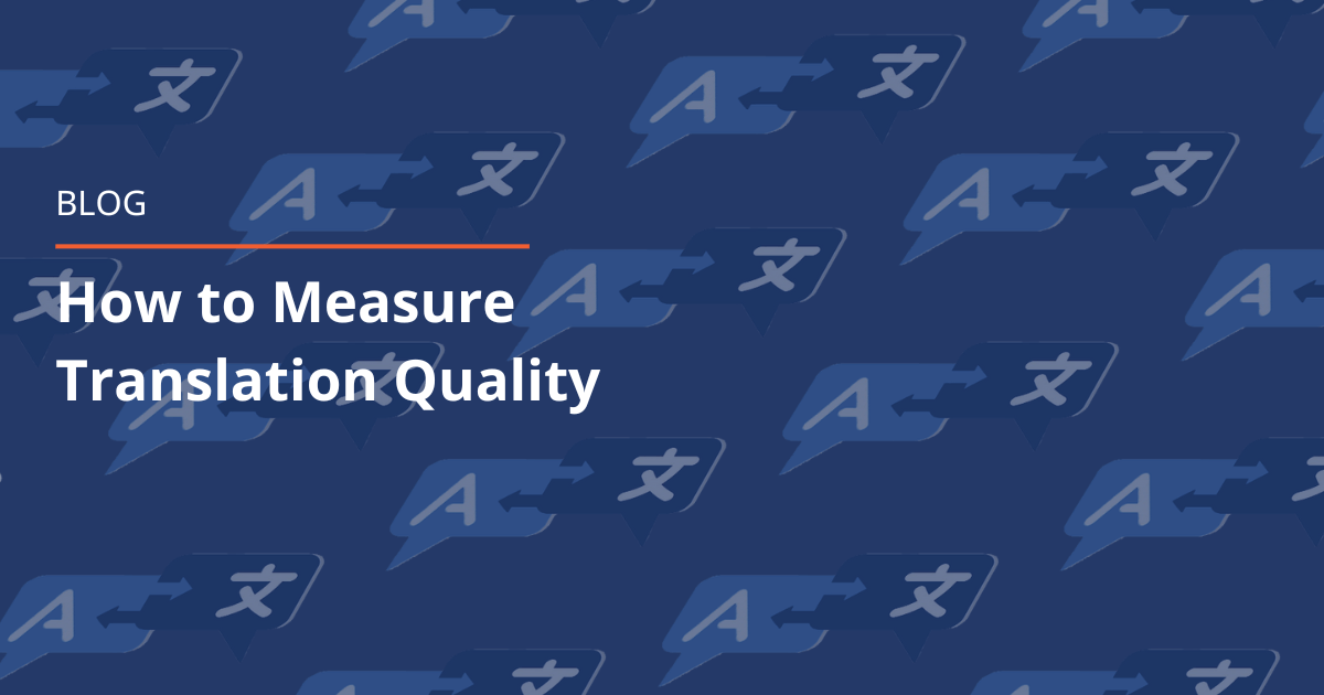 How to Measure Translation Quality